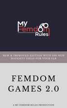 Load image into Gallery viewer, Femdom Games Book 2.0 - 200 New & Naughty Games For Your FLR