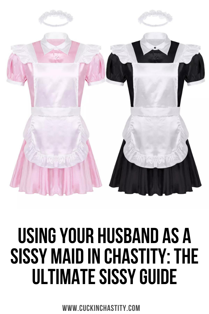 Using Your Husband As A Sissy Maid In Chastity The Ultimate Sissy pic