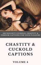 Load image into Gallery viewer, Chastity and Cuckold Captions eBook Volume 4 (PDF) - 100 Naughty Femdom Captions!