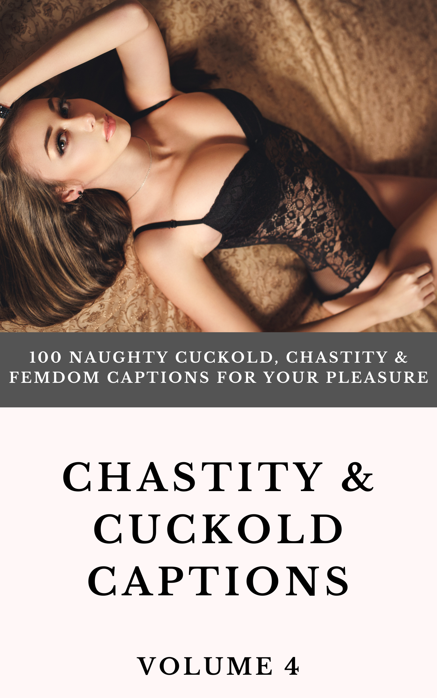 Chastity and Cuckold Captions eBook Volume 4 (PDF) - 100 Naughty Femdo –  Cuck In Chastity