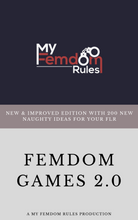 Load image into Gallery viewer, Femdom Games Book 2.0 - 200 New &amp; Naughty Games For Your FLR